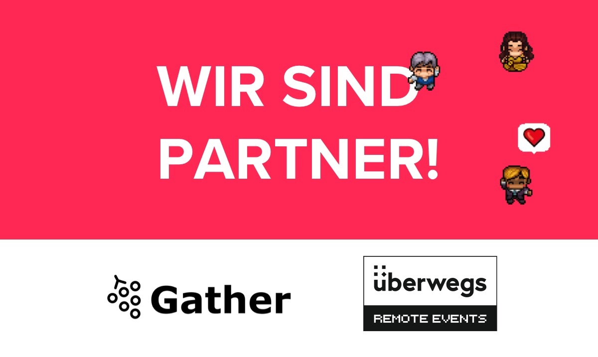 überwegs REMOTE Gather Partner